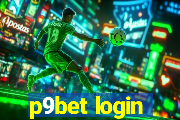 p9bet login